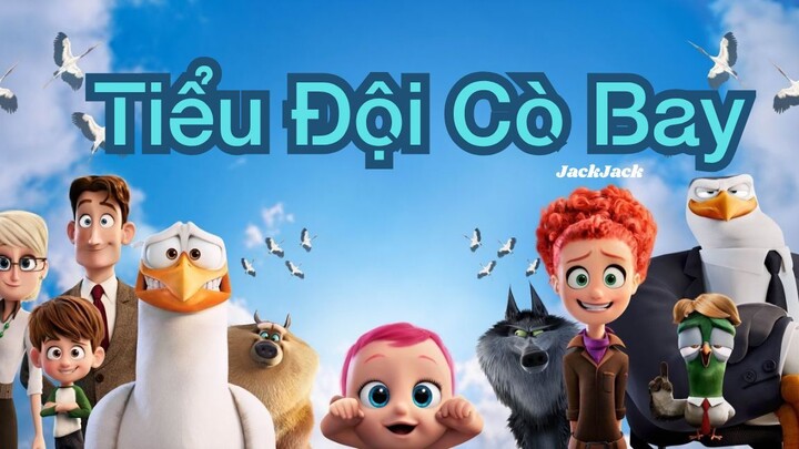 [Thuyết Minh] Tiểu đội cò bay - St0rks Phim Chiếu Rạp