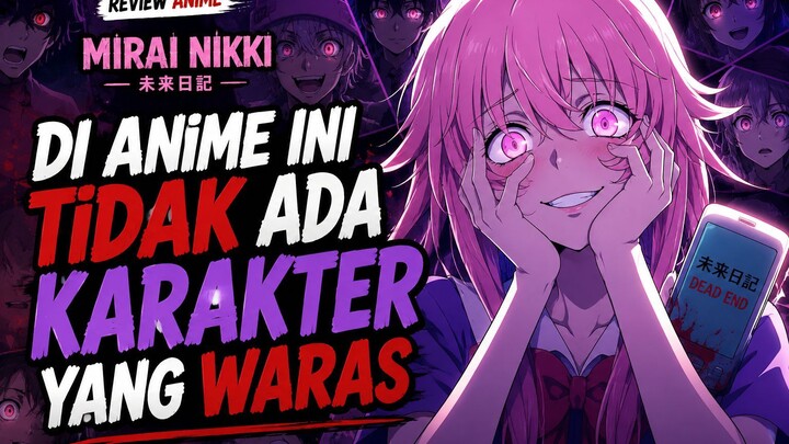 [REVIEW ANIME] MODAL BUKU CATATAN BISA JADI DEWA - MIRAI NIKKI