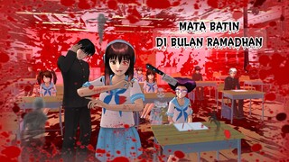 MATA BATIN DI BULAN RAMADHAN || HORROR MOVIE SAKURA SCHOOL SIMULATOR