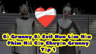 Bà Granny Bà Valak Làm Hòa Với Nhau | Phim Hài Câu Chuyện Granny | Tập 1 | Duy Anh Mobile TV