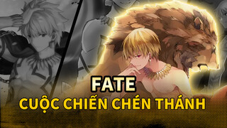 Fate 
Cuộc Chiến Chén Thánh