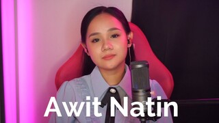 Awit Natin - Kuya Daniel Razon | Adelene Rabulan (female cover)