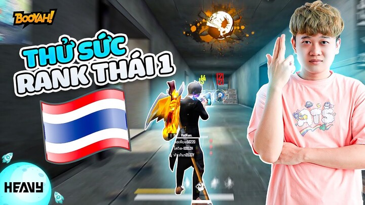 Free Fire l Phú Đại thử sức Rank Thái #1 | HEAVY PHÚ ĐẠI