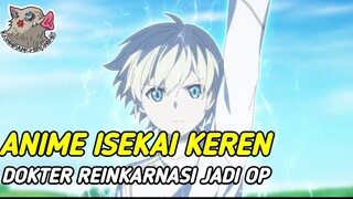 DOKTER HEBAT YANG BEREINKARNASI MENJADI BOCAH OP|ISEKAI YAKKYOKU