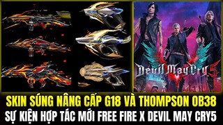 OB38 Skin Súng NÂNG CẤP Mới G18 Và THOMPSON Cực Đẹp Và Mạnh, Hé Lộ Sự Kiện Hợp Tác DEVIL MAY CRY 5