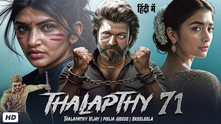 THALAPTHY 71 - Full Hindi Movie | Thalapathy Vijay, Pooja Hedge, Sreeleela | Latest South Movie 2025