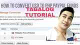 HOW TO CONVERT USD TO PHP PAYPAL FUNDS/ TAGALOG TUTORIAL