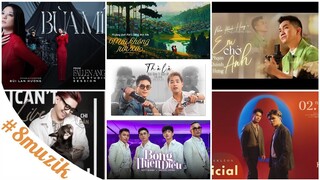 8muzik: I Can't Live Without U - Chi Dân, Em chờ anh - Phạm Khánh Hưng, Thà Là - Khải Đăng & Quân AP