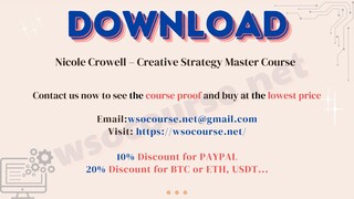 Nicole Crowell – Creative Strategy Master Course