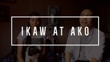 ikaw at ako.