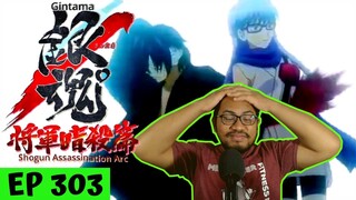 NOOO!!! 😨 DON'T DO THIS TO ME! | Gintama Episode 303 [REACTION]