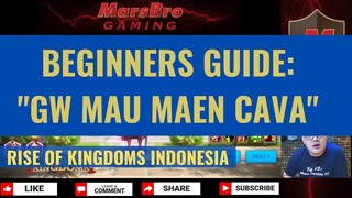 BEGINNERS GUIDE: GW ANAK CAVA 2/3 [ RISE OF KINGDOMS INDONESIA ]