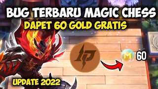 BUG TERBARU MAGIC CHESS UPDATE 2022 !! DAPET GOLD GRATIS TERUS TERUSAN COY!!  MAGIC CHESS INDONESIA