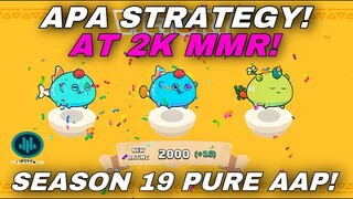 AAP STRATEGY PARA TUMAAS MMR! | AAP AXIE ARENA STRATEGY SEASON 19