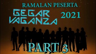 Ramalan Peserta Gegar Vaganza Musim 8 (GV8) 2021 Part 3