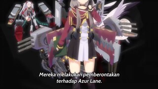 Azur Lane Episode -02 (subtitle Indonesia)