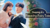 Dreaming of a Freaking Fairytale ep 1 (sub indo)