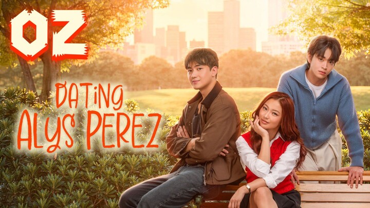 Dating Alys Perez | Episode 2 ~ Eng sub