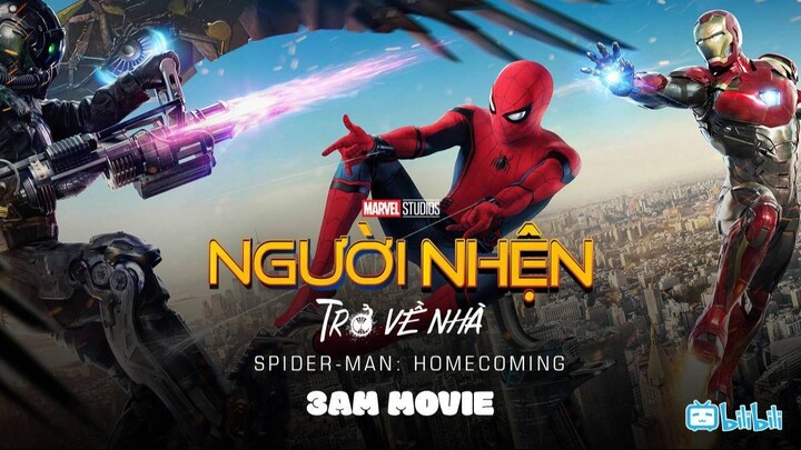 Người Nhện: Trở Về Nhà (Spider Man: Homecoming) Full HD Thuyết Minh