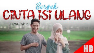 Bergek - Cinta Isi Ulang (Official Video Music) HD Quality 2022.