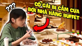 Những Người Ăn Quá Nhiều Bị Nhà Hàng Cấm Bán Buffet