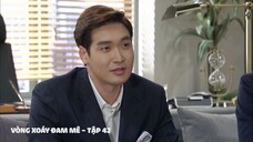 Vòng Xoáy Đam Mê - Tập 42