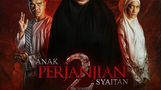 Anak Perjanjian Syaitan 2 (2024)