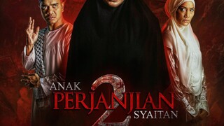 Anak Perjanjian Syaitan 2 (2024)