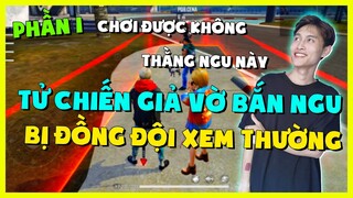 [Garena Free Fire] Vào Tử Chiến Giả Vờ Bắn Ngu Bị Đồng Đội Xem Thường Phần 1|Thành Mốc