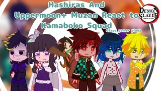 Hashiras And Uppermoon+Muzan React to Kamaboko Squad || Grace gamer playz || Demon Slayer