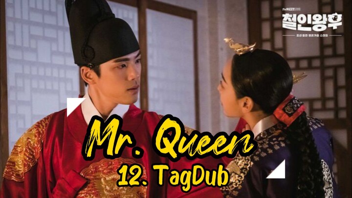 12- Mr. Queen 👑 TagDub kdrama ✔️