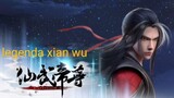 legenda xian wu episode 4