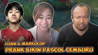 [PRANK] Luan & MARKOCOP BIKIN PASCOL CEMBURU‼️