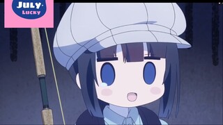 july lucky - KHI CHIẾN THẦN LOLI ĐI CÂU CÁ 10 #anime #schooltime