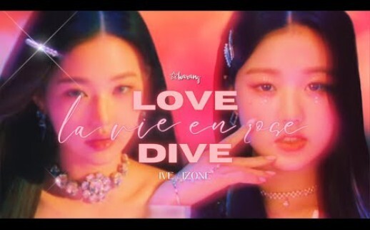IVE x IZ*ONE - LOVE DIVE x La Vie en Rose | Mashup