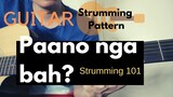 Guitar Strumming Pattern / Paano ako gumawa ng strumming pattern