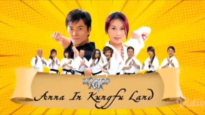 ANNA IN KUNGFU LAND (2003) DUB INDONESIA