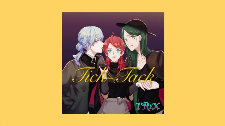 TRIX dari Z☆S Tick-Tack【Happy Valentine♡】