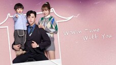 Warm Time With You Ep 26 Eng Sub