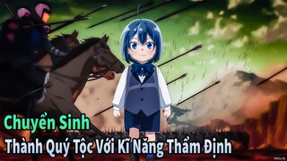 ANIME THÁNG 4 | Tập 1+2 Quý Tộc Chuyển Sinh Với Năng Lực Thẩm Định | Mèo Gầy Review