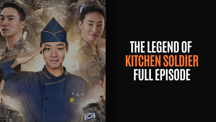 The Legend of Kitchen Soldier Full Episode - Drakor Dub Indo