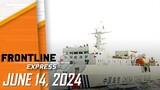 FRONTLINE EXPRESS REWIND | June 14, 2024