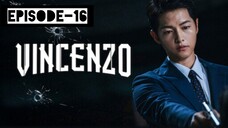 Vincenzo S01_E16_ WebRip Hindi English 480p.mp4