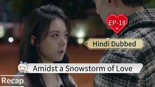Amidst a Snowstorm of Love EP-18 Hindi Dubbed