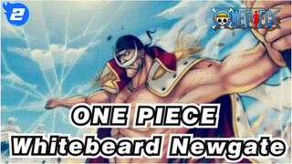 ONE PIECE  Whitebeard Newgate——"All men are sons of the sea."_2