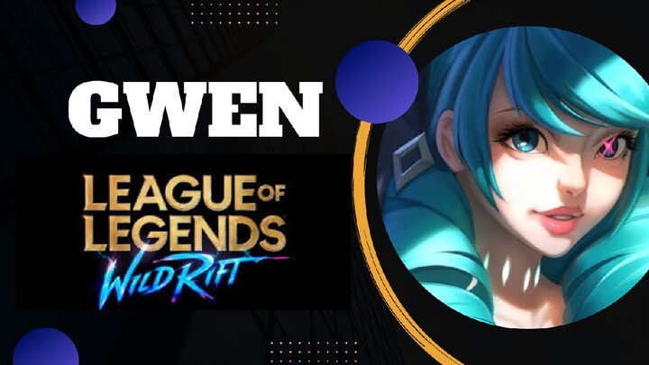 WILDRIFT GWEN HIGHLIGHTS (NEW CHAMPION)