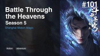 Battle Through the Heavens Season 5 Episode 101 Subtitle Indonesia