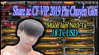 Share ac CF VIP 2019 Phi Chuyển Giới Funny GAME
