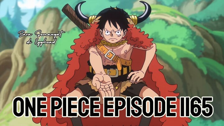 One Piece Episode 1165: Bara Semangat di Egghead!