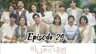 My only one { 2018 }episode 24 ( English sub )